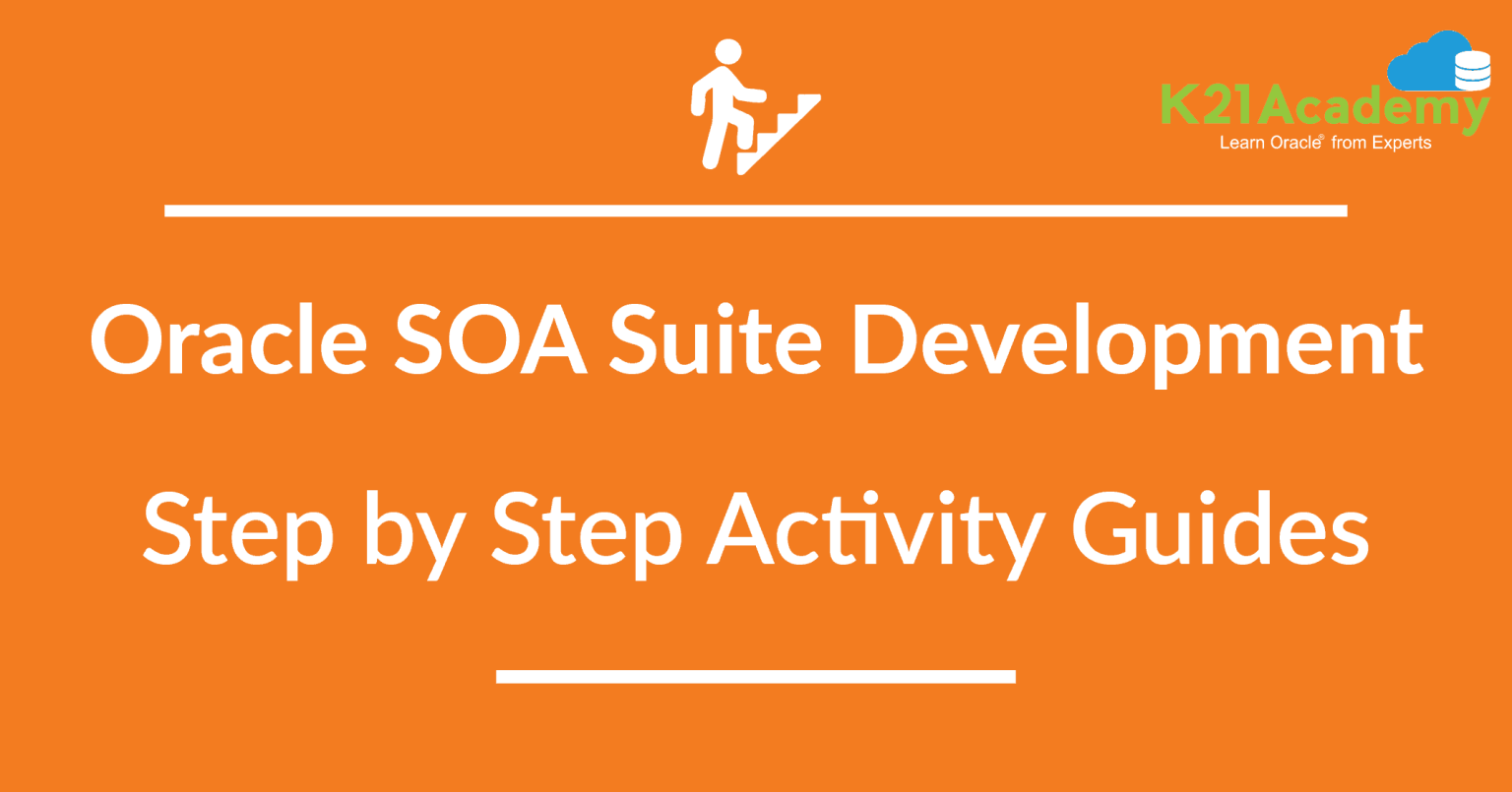 Oracle SOA Suite Development: Step by Step Activity Guides