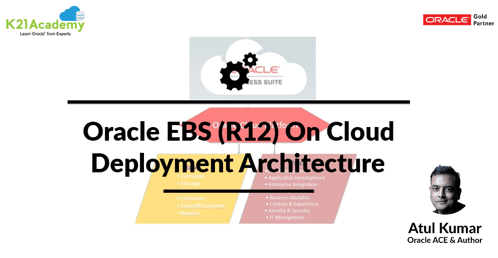 Oracle EBS(R12) On Cloud Deployment Architecture