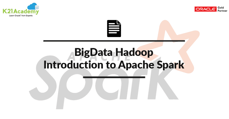BigData Hadoop: Introduction to Apache Hadoop and Spark