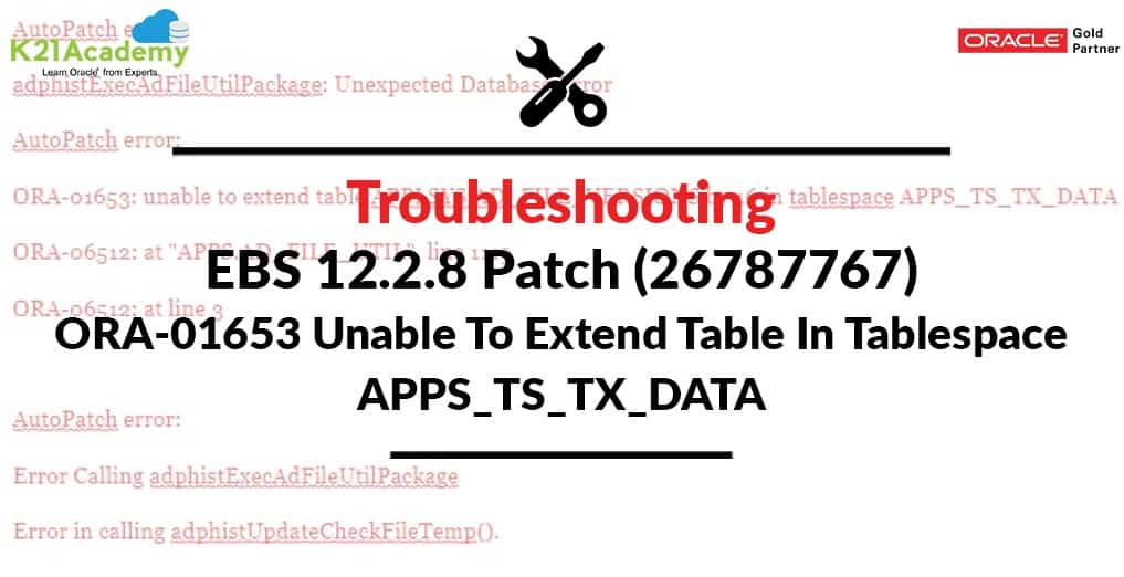 Troubleshooting EBS 12.2.8 Patch '26787767' issue