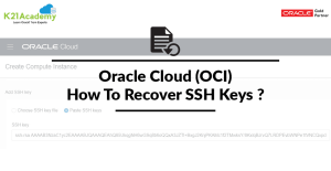 Oracle Cloud Infrastructure : How To Recover SSH Keys In Compute Instance