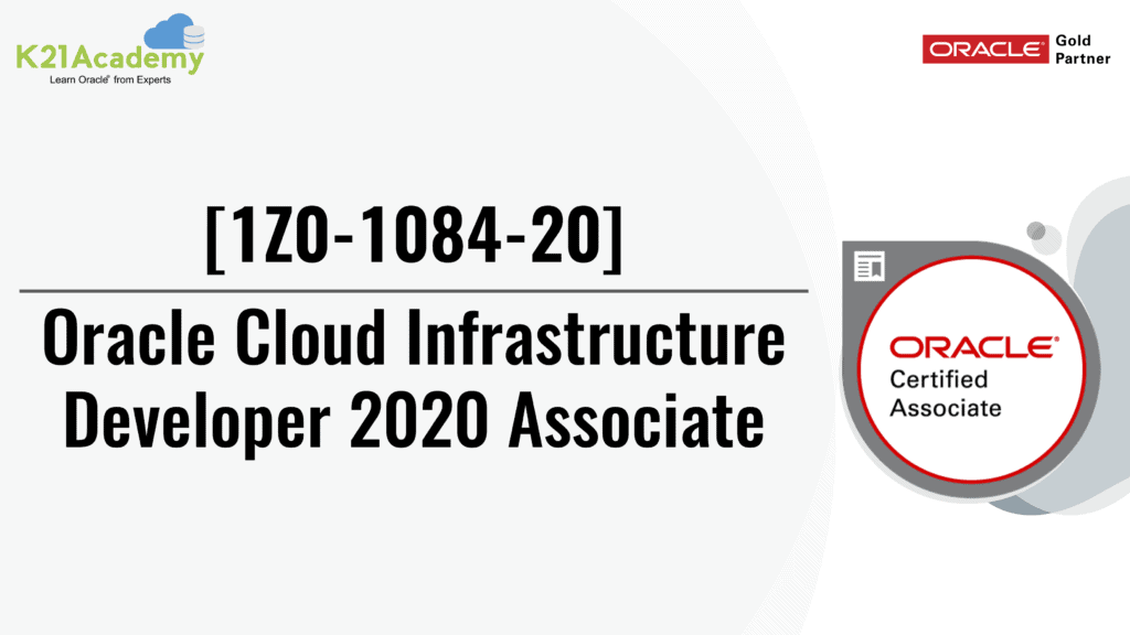 [1z0-1084] Oracle Cloud Infrastructure Developer