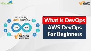 What Is AWS DevOps? Best Practices for AWS DevOps