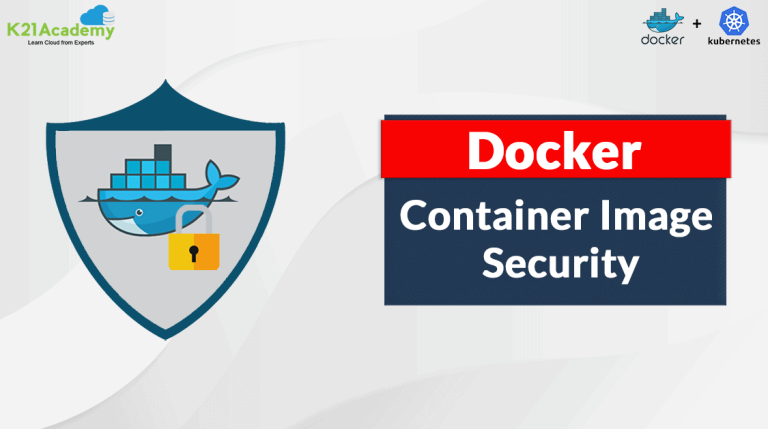 Container Image Security Best Practices | Docker Image Scanning Tools