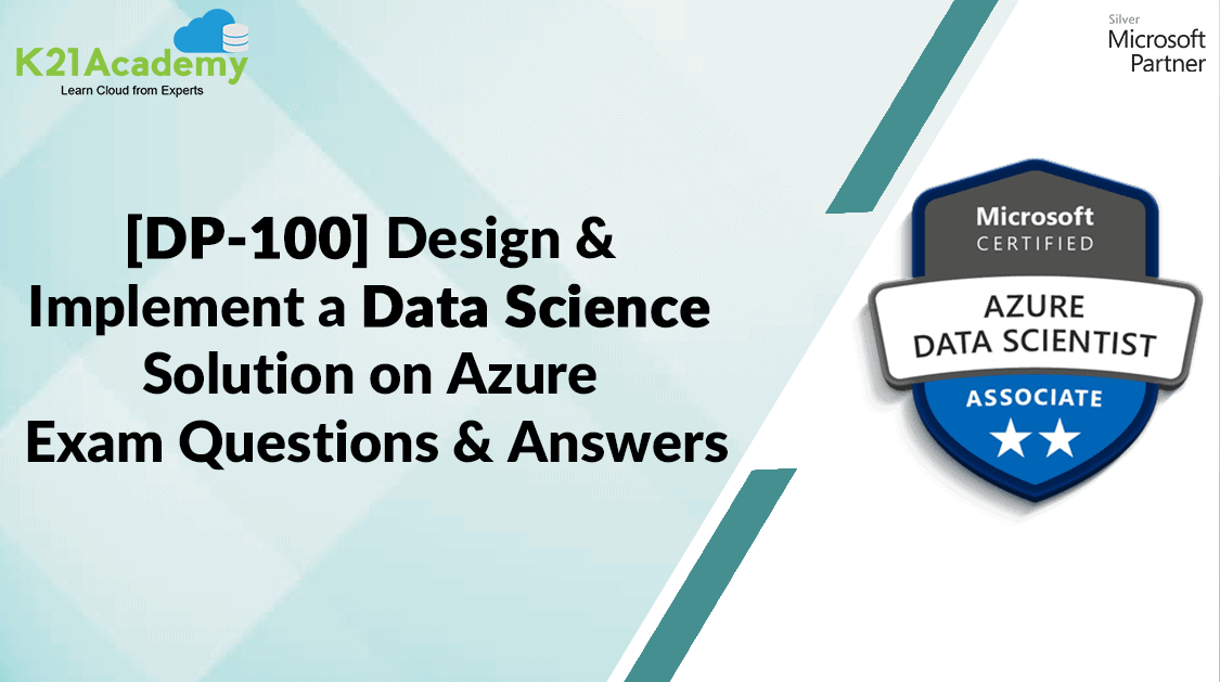 DP-100 Mejores Preguntas Y Respuestas Examen-diseñando y la implementación de una solución de ciencia de datos en Azure 
