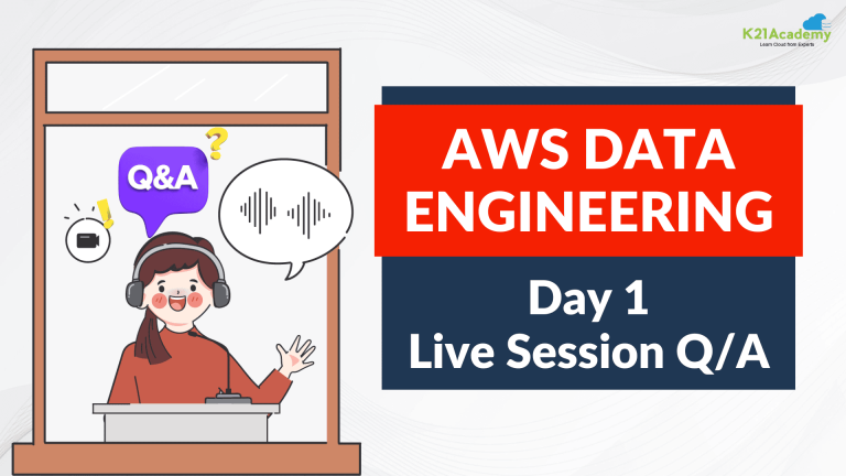 AWS Data Engineering: Day 1 Live Session Q/A