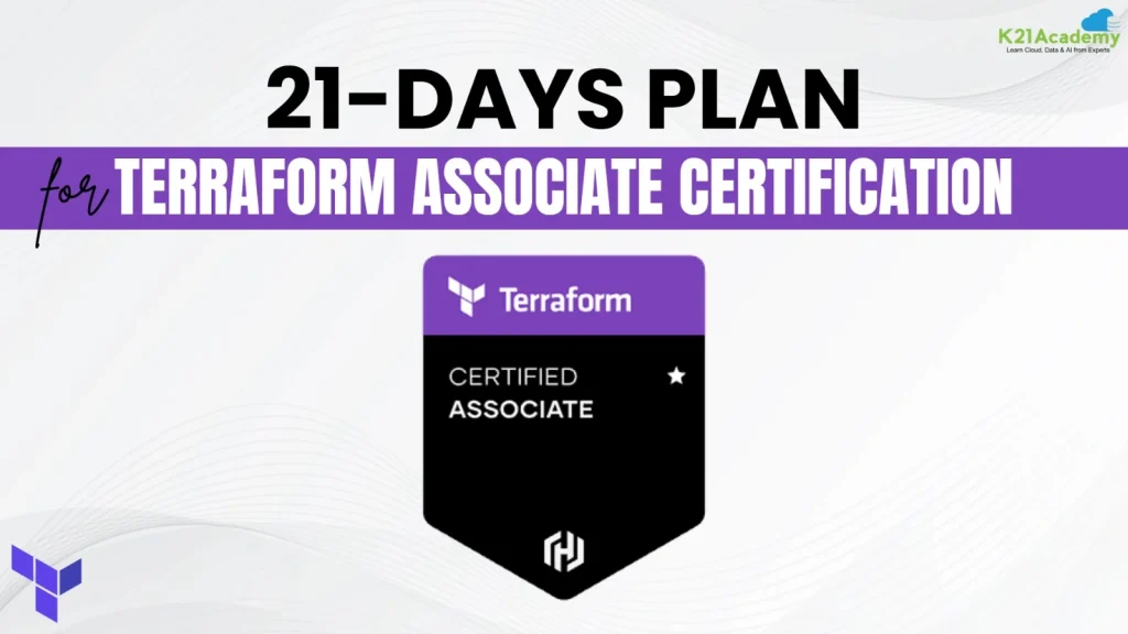 21-Day Plan for Terraform Associate Certification