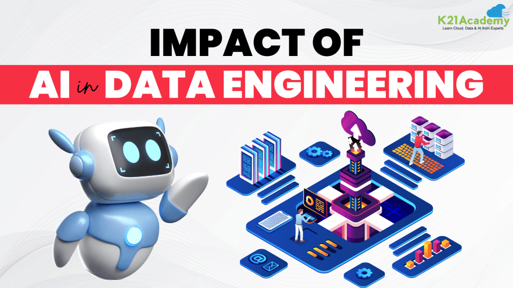 Impact of Ai in Data Engineering