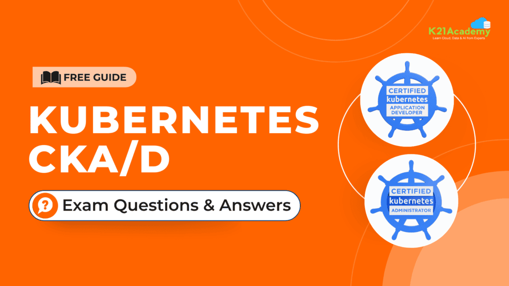 Kubernetes CKA_D Sample Exam Questions and Answer free Guide