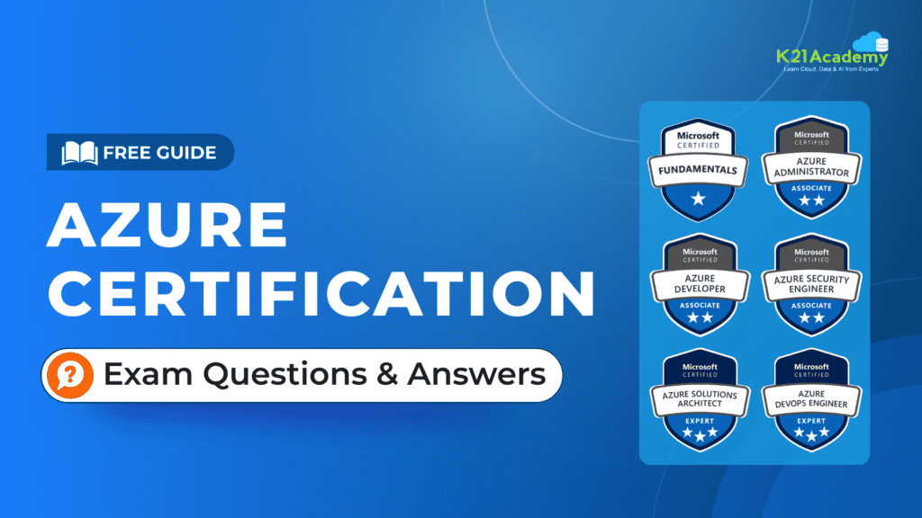 Azure Certification Exam Questions & Answers_ Your Ultimate Preparation Guide