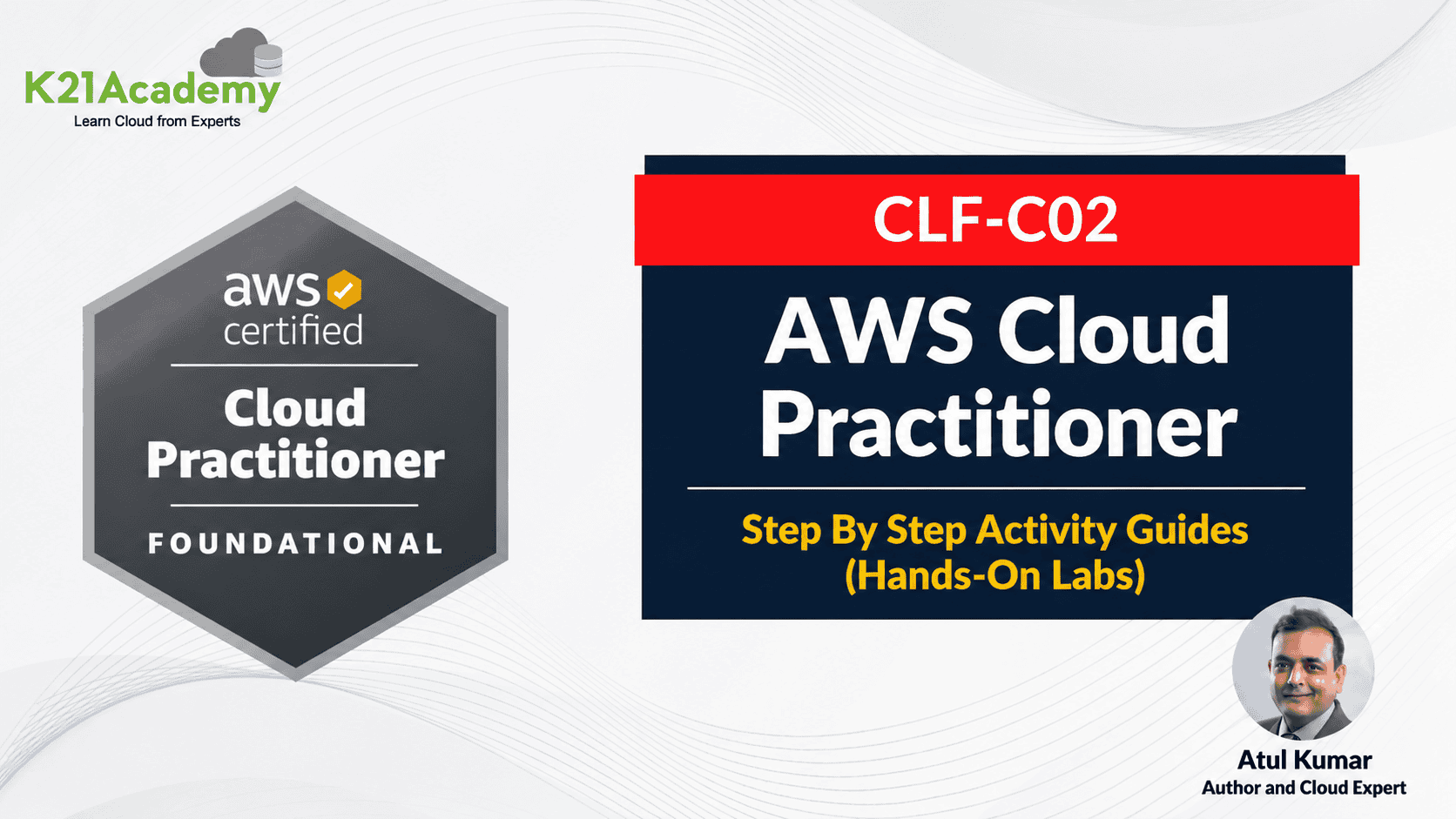 AWS Cloud Practitioner Hands-On Labs: Activity Guides for the CLF-C02 Exam
