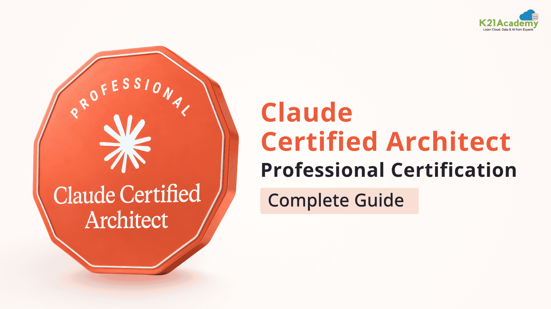 Claude Certified Architect – Professional Certification: Complete Guide (2026)