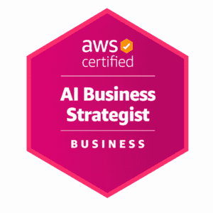 AWS Certified AI Business Strategist AIB-C01